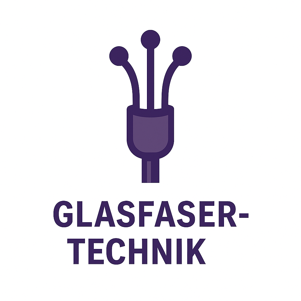 Glasfasertechnik